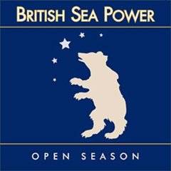 British Sea Power : Open Season